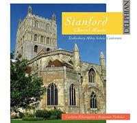 Tewkesbury Abbey Schola - Sir Charles Villiers Stanford: Choral Music