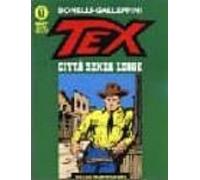 Tex. Citta Senza Legge.