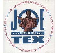 Tex Joe - Greatest Hits of Joe Tex