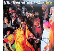 TEX JOE - He Who Is Without Funk Cast the First Stone