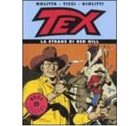 Tex. La Strage Di Red Hill.