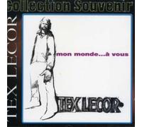 Tex Lecor - Mon Monde a Vous