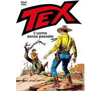 Tex. L'uomo senza passato