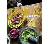 Tex-mex From Scratch (ebook)