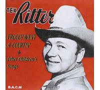 Tex Ritter - Froggie Went a [Import]