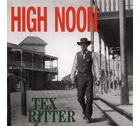 Tex Ritter - High Noon