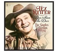 Tex Ritter - Tex Ritter - Don't Slam The Door: The Singles Collection 1944-61 [Vinilo]