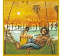 Tex & the Sun Flower Seed - Circle of Life