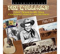 Tex Williams - I Got Texas In My Soul - Tex Williams - His 29 Finest - 1944-1954