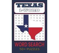 Texas 1-Word Word Search Puzzle Book: 1-Word Word Searches with Easy to Read Print about Cowboys, Chili, Rodeos and More | 6x9 inches, 110 pages | 50+ ... Gift for Vacations, Holidays, and Free Times