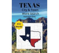 Texas City & Town Word Search Volume One: Texas City & Town Themed Word Find Volume One for Adults, Seniors and Teens