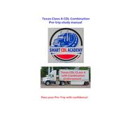 Texas Class A CDL Combination Pre Trip Study Manual (Texas CDL Pre-Trip Series)