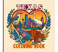Texas Coloring Book - Easy & Relaxing Landmarks, Scenic Landscapes, Wildlife, Flowers & Countryside Scenes for Kids, Teens & Adults | Cute Travel Gift for Texas Lovers