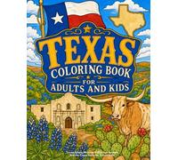 Texas Coloring Book for Adults and Kids: Texan Austin Dallas San Antonio Activity Pages Souvenir Travel Gifts