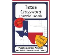 Texas Crossword Puzzle Book: Crossword Puzzles with Easy to Read Print about Texas, History, Sports, Culture and More| 6x9 inches 125 pages| 60 ... Texas, History, and Trivia| A Great Gift