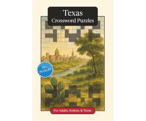 Texas Crossword Puzzles: Crossword Puzzles with Easy to Read Print about Texas, History, Geography and More | 6x9 inches, 120 pages | 50+ Puzzles ... ... Relaxation (U.S. States Crossword Puzzles)
