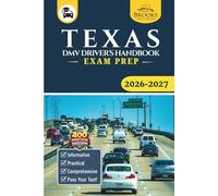 Texas DMV Driver’s Handbook & Exam Prep: Easy-to-Follow Guide to Pass Your Permit Test - Includes 400 Practice Questions and Real Exam Strategies (Gray Color Edition)