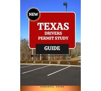 TEXAS DRIVERS PERMIT STUDY GUIDE