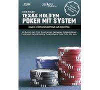 Texas Hold'em - Poker mit System 2: Fortgeschrittene und Experten