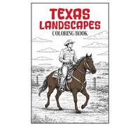 Texas Landscapes Coloring Book: Relaxing Texas Scenery, Ranch Scenery, and Open Landscapes Coloring 50 Pages for Adults