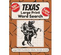 Texas Large Print Word Search: 50+ Seek and Find Puzzles Featuring Texas Cities, Culture, Landmarks, and More
