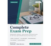 Texas Life and Health Insurance Exam Prep 2026-2027: 600+ Practice Questions, Two Full-Length Practice Exams, and the Current Texas Code Appendix (State Life & Health Insurance Licensing Exam Prep)