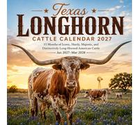 Texas Longhorn Cattle Calendar 2027: 15 Months of Iconic, Hardy, Majestic, and Distinctively Long-Horned American Cattle | Jan 27-Mar 2028