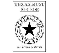 Texas Must Secede