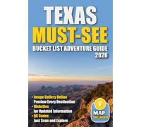 Texas Must-See Bucket List Adventure Guide: Your Guide to 100 Breathtaking Spots You Can't Miss!