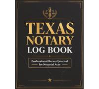 Texas Notary Log Book: Professional Record Journal for Notarial Acts | 8.5 x 11 Large Format | 200+ Entries | Clean and Spacious Layout