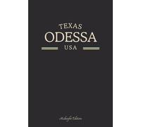 Texas Odessa USA Midnight Edition: College Ruled Minimalist Notebook for Students, Daily Writing, Travel Journals, Souvenir Gifts, and Patriotic Holidays | 120 Pages