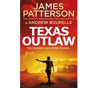 Texas Outlaw: The Ranger has gone rogue... (Texas Ranger series)