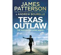 Texas Outlaw: The Ranger has gone rogue... (Texas Ranger series)