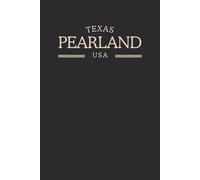 Texas Pearland USA Midnight Edition: College Ruled Minimalist Notebook for Students, Daily Writing, Travel Journals, Souvenir Gifts, and Patriotic Holidays | 120 Pages