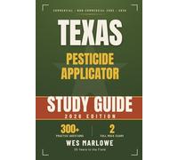 Texas Pesticide Applicator Study Guide: Commercial & Non-Commercial Core Exam Prep