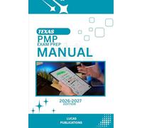 TEXAS PMP EXAM PREP MANUAL: GUIDE TO SUCCESS