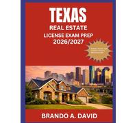 TEXAS REAL ESTATE LICENSE EXAM PREP 2026/2027: Tested question and answer exercises covering all major subject areas