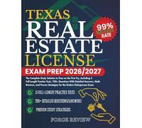 TEXAS Real Estate License Exam Prep 2026/2027: The Complete Study Solution to Pass on the First Try, Including 5 Full-Length Practice Tests, 700+ ... Strategies for the Broker/Salesperson Exam
