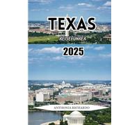 TEXAS REISEFÜHRER 2025