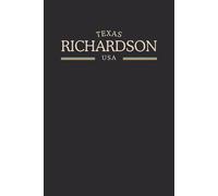 Texas Richardson USA Midnight Edition: College Ruled Minimalist Notebook for Students, Daily Writing, Travel Journals, Souvenir Gifts, and Patriotic Holidays | 120 Pages