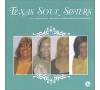 Texas Soul Sisters - Featuring Lavelle White Miss C