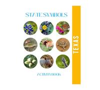 Texas State Symbols Activity Book: Explore the Lone Star State! A Kid's Guide to the TX State Bird, Flower, Tree, Longhorn, Armadillo and More | Journal, Games and Coloring Pages