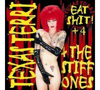Texas Terri & The Stiff One - Eat Shit !