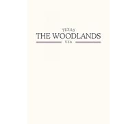 Texas The Woodlands USA: Classic Cream College Ruled Minimalist Notebook for Students, Daily Writing, Travel Journals, Souvenir Gifts, and Patriotic Holidays | 120 Pages