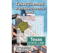 Texas Themed Word Search Puzzle Book: Word Searches with Easy to Read Print about Texas, Cities, sayings and more | 6x9 inches, 110 pages | 50+ ... Vacations, Holidays, Loved Ones, & Free Time