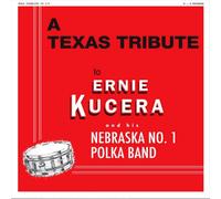 Texas Tribute to Ernie Kucera & His Nebraska No.1