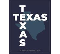 TEXAS: US Puzzle Series Vol. 1: Large-Print Word Searches, Crosswords & Brain Games for Adults