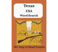 Texas USA Word Search: Take a Word Trip around Texas - the ideal gift for locals visitors and tourists - 50+ easy-to-read puzzles