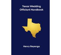 Texas Wedding Officiant Handbook