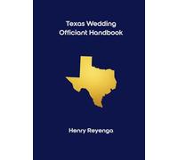 Texas Wedding Officiant Handbook